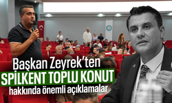 Başkan Zeyrek'ten Spilkent açıklaması