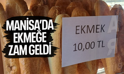 Manisa’da ekmek 10 lira oldu!