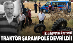 Traktör şarampole devrildi! 1 kişi hayatını kaybetti