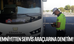 Emniyetten servis araçlarına denetim!