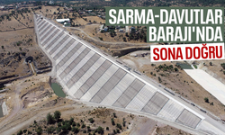 Sarma-Davutlar Barajı'nda sona doğru