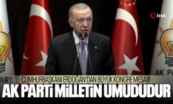 Cumhurbaşkanı Erdoğan: AK Parti milletin umududur