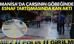 Manisa'da esnafların tartışmasında kan aktı!