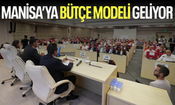 Manisa’da bütçe modeli oluşturulacak