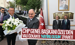 CHP Genel Başkanı Özel’den Vali Özkan’a ‘hayırlı olsun’ ziyareti