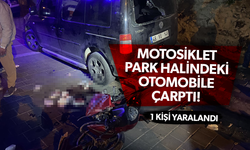 Motosiklet park halindeki otomobile çarptı... 1 yaralı