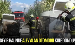 Seyir halinde alev alan otomobil küle döndü!