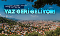 Yaz geri geliyor... Yazlıkları kaldırmak için acele etmeyin...