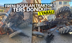 Freni boşalan traktör ters döndü... 1 yaralı