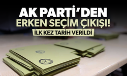 AK Parti'den erken seçim çıkışı!