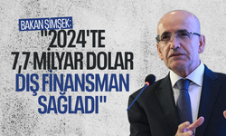 Bakan Şimşek: "2024'te 7,7 milyar dolar dış finansman sağlandı"