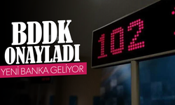 BDDK onayladı! Yeni banka kuruluyor