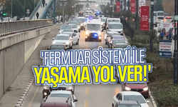 'Fermuar Sistemi ile Yaşama Yol Ver!'