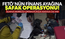 FETÖ'nün finans ayağına operasyon...