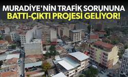 Muradiye'nin trafik sorununa battı-çıktı projesi geliyor...