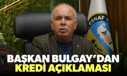 Başkan Bulgay kredi açıklaması: Kredi limitleri 750 bin TL