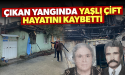 Yaşlı çift çıkan yangında hayatını kaybetti!