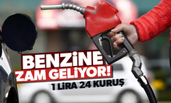 Benzine zam geliyor... Tabelalar bu gece değişecek