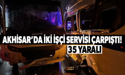 Akhisar’da iki işçi servis çarpıştı: 35 yaralı