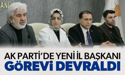 AK Parti'de yeni il başkanı görevi devraldı