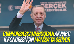 Cumhurbaşkanı Erdoğan Manisa'ya geliyor!