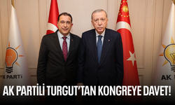 AK Partili Turgut’tan kongreye davet!