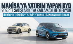 BYD'de 2025'te satışları 6'ya katlamayı hedefliyor