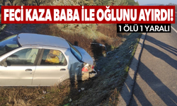 Manisa’da trafik kazası: 1 ölü 1 yaralı