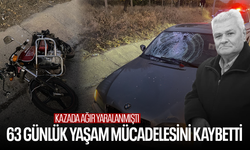 Kazada ağır yaralanmıştı... Yaşlı adam 63 günlük yaşam mücadelesini kaybetti