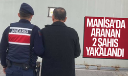 Manisa’da aranan 2 şahıs yakalandı