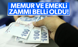 Memur ve emekli zammı belli oldu!