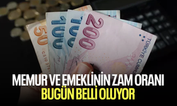 Milyonlarca memur ve emeklinin zam oranı bugün belli oluyor