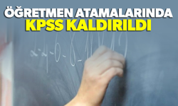 Öğretmen atamalarında KPSS şartı kaldırıldı