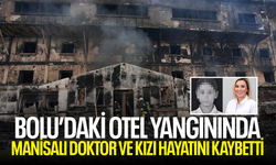 Bolu'daki otel faciasında Manisalı doktor ve kızı hayatını kaybetti!