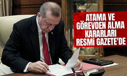 Atama ve görevden alma kararları Resmi Gazete'de