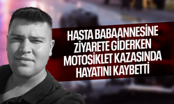 Babaannesine ziyarete giderken geçirdiği kazada hayatını kaybetti