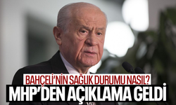 Bahçeli'nin sağlık durumu hakkında MHP'den açıklama