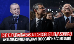 CHP kurultayına başlatılan soruşturma sonrası akıllara Erdoğan'ın sözleri geldi