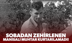 Alaşehirli muhtar hayatını kaybetti