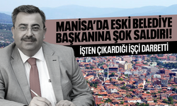 Eski belediye başkanına şok saldırı!