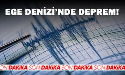 Ege Denizi'nde Deprem!