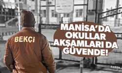 Okullar akşamları da güvende