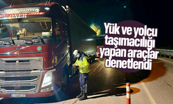 Yük ve yolcu taşımacılığı yapan araçlar denetlendi