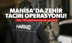 Manisa’da 1 kilo 150 gram bonzai ele geçirildi