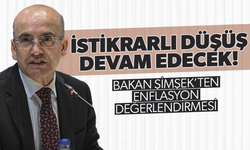 Mehmet Şimşek: Enflasyondaki istikrarlı düşüşün devam etmesini bekliyoruz