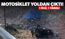Motosiklet yoldan çıktı! 1 ölü, 1 yaralı