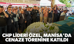 CHP lideri Özel Manisa'da cenaze törenine katıldı