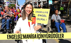 Engelsiz Manisa için yürüdüler