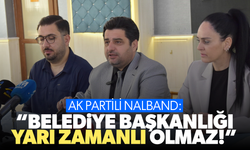 AK Partili Nalband: "Bir türlü sistemi oturtamıyorlar"