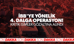 İBB'ye yönelik 4. dalga operasyon: Kritik isimler gözaltına alındı